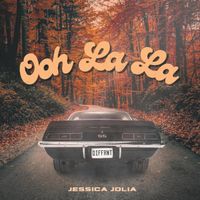 Ooh La La by Jessica Jolia (feat. Yaahn Hunter Jr.)