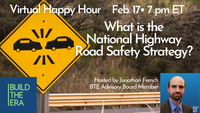 Happy Hour: National Roadway Safety Strategy