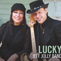 Lucky by Jeff Jolly Band