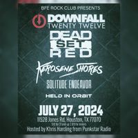 Downfall 2012, Dead Set Red, Kerosene Shores, Solitude Endeavor, Held In Orbit