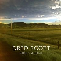 dred scott rides alone: CD