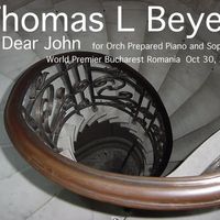 Dear John by Christine Ghezzo, Thomas L Beyer, Concerto Orchestra of Bucharest Composed by Thomas L Beyer