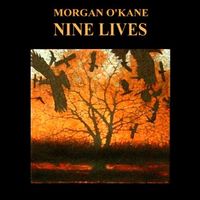 Morgan O'Kane - NINE LIVES CD
