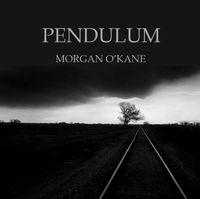 Morgan O'Kane - PENDULUM CD