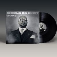 ANGELS DO EXIST by CHAP C