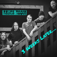 3 Weeks Later.... by Relics Toque