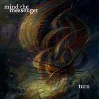 Mind The Messenger - Turn (MP3)