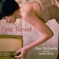Fine Tuned by Paul Richards featuring Arlen Roth