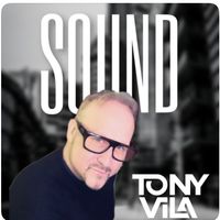 Sound by Tony Vila