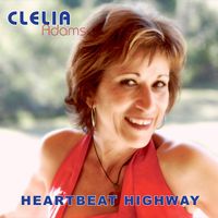 Heartbeat Highway by Cleia Adams