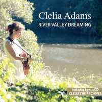 River Valley Dreaming by Clelia Adams