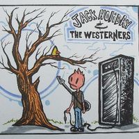2013 JHW EP by Jack Holiday and The Westerners
