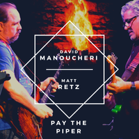 Pay the Piper by Matt Retz & Dave Manoucheri