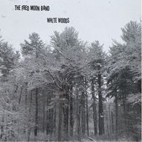 White Woods by The Fred Moon Band