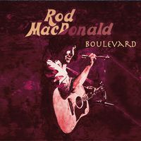 Boulevard by Rod MacDonald