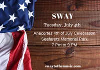 Sway at Anacortes 4th of July