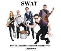 Sway at Port of Anacortes Summer Concert Series