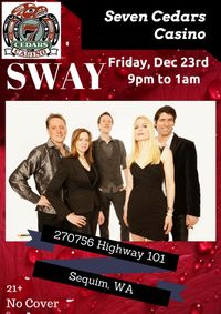 Sway at 7 Cedars Casino