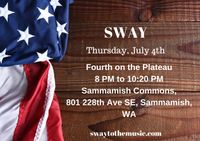 Sway at Sammamish 4th of July Celebration