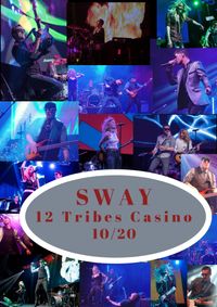 Sway at 12 Tribes Casino