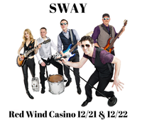 Sway at Red Wind Casino