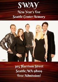 New Years! Sway at Seattle Center Armory
