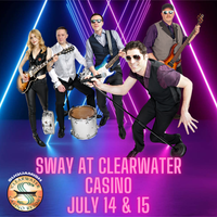 Sway at Clearwater Casino