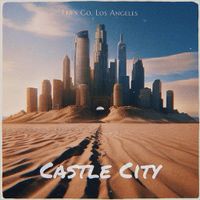 Let's Go, Los Angeles by Castle City