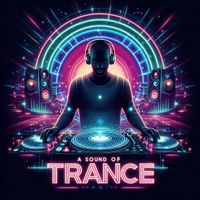 Trance Labs - A Sound Of Trance (DJ Mix) by Trance Labs