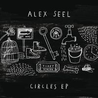Circles EP by Alex Seel
