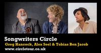 Songwriters Circle: Greg Hancock, Alex Seel & Tobias Ben Jacob - CANCELLED
