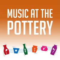 Music at the Pottery