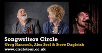 Songwriters Circle: Greg Hancock, Alex Seel & Steve Dagleish - CANCELLED