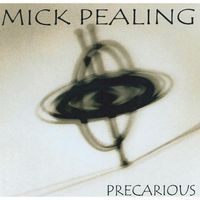 Precarious by Mick Pealing