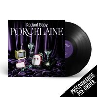 Radiant Baby - Porcelaine  : Précommande - Vinyle