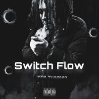 Switch flow by YTK Yungeen
