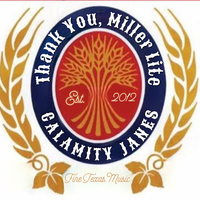 Thank You Miller Lite by Calamity Janes