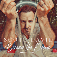 Become the Ocean by Scott David