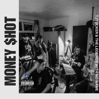 MONEY $HOT by TjTUCKER feat. LWNN