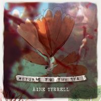 Return To The Sea by Áine Tyrrell