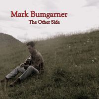 The Other Side by Mark Bumgarner