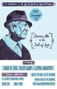 Dance Me to the End of Love: a celebration of the life and work of Leonard Cohen in Duncan, BC