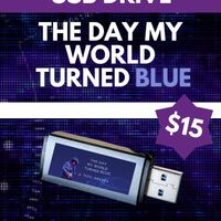 USB Thumb Drive - The Day My World Turned Blue