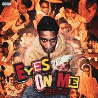 Eyes On Me  by STS Sleezo 