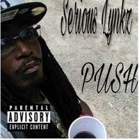 PUSH by Serious Lynkz