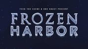 Frozen Harbor Ticket