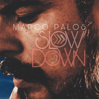 Slow Down by Marco Palos