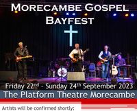 Morecambe Gospel Bayfest