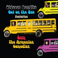 Get on the Bus (feat. Sam the Armenian Comedian) by Sidecar Bandits 