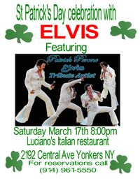 Celebrate St Patrick's Day with Elvis!!